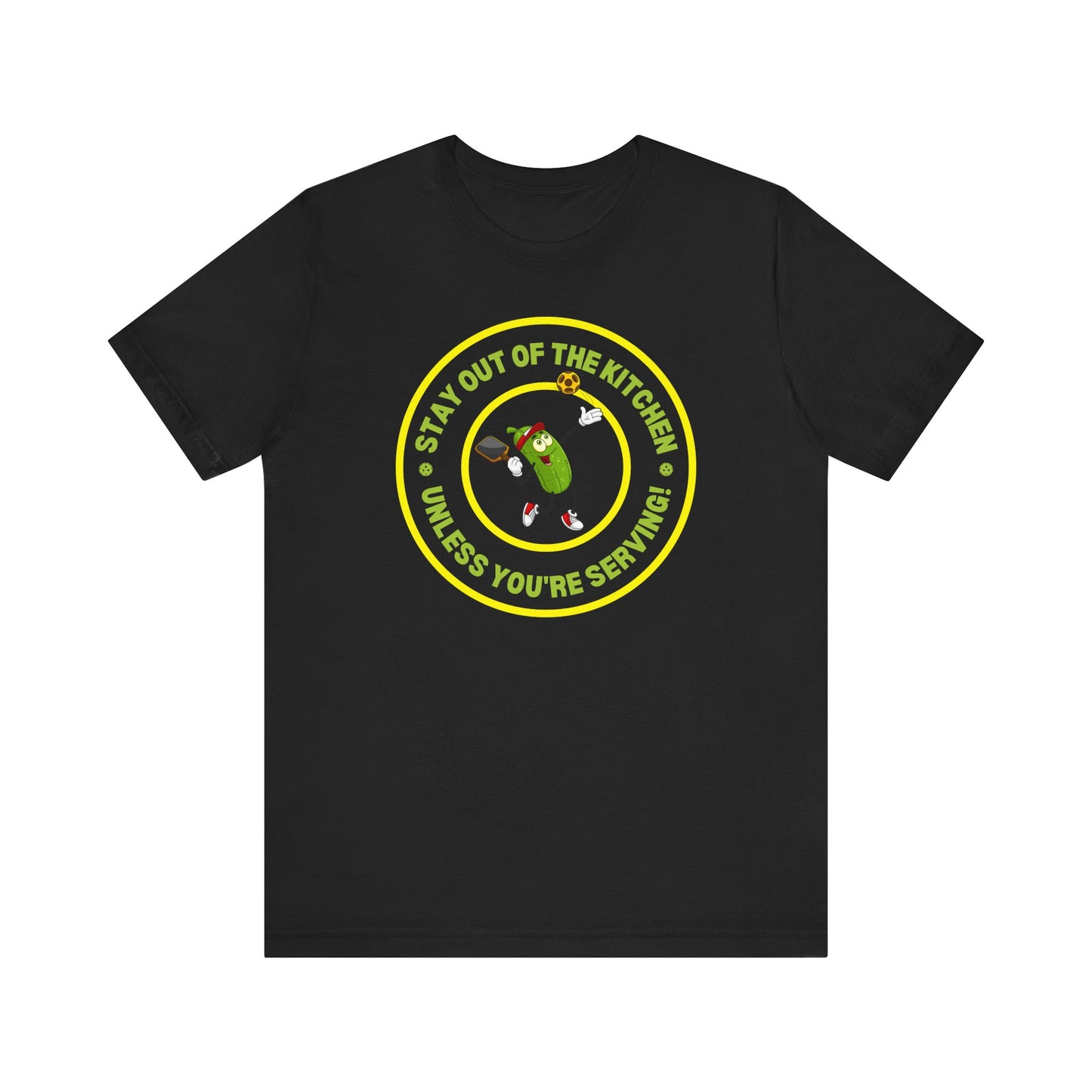 Stay Out of the Kitchen Unless You're Serving – Funny Pickleball T-Shirt
